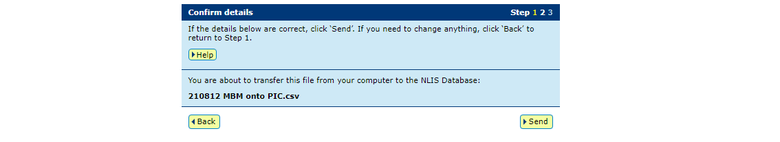 Screenshot NLIS database. 3. Confirm that you have uploaded the correct file by checking the file name, then submit the information to the database by clicking ‘Send’.